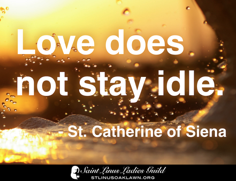 Love does not stay idle