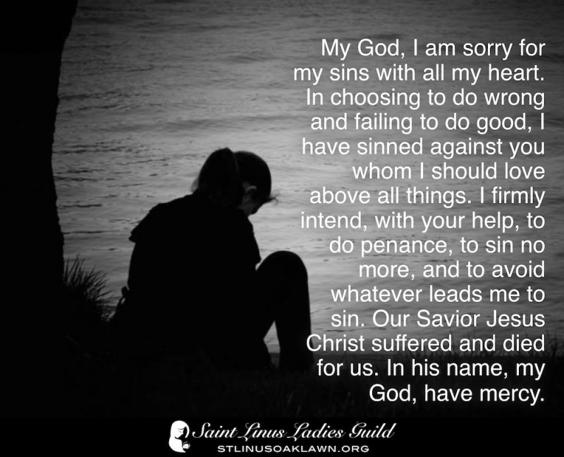 My God I am sorry for my sins with all my heart